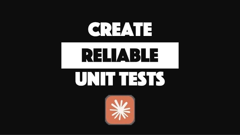 Create Reliable Unit Tests with Claude Code