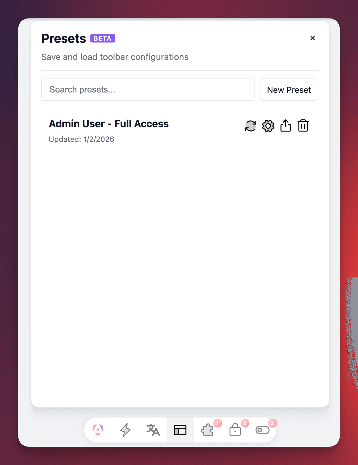 Screenshot of the Presets panel showing saved presets like Admin Full Access, Trial User, and Enterprise Customer